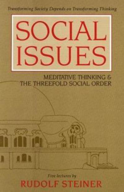 Cover for Rudolf Steiner · Social Issues: Meditative Thinking and the Threefold Social Order (Pocketbok) (1994)