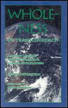 Cover for Feuerstein, Georg, PhD · Wholeness or Transcendence?: Ancient Lessons for the Emerging Global Civilization (Taschenbuch) (1992)