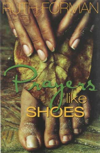 Cover for Ruth Forman · Prayers Like Shoes (Paperback Book) (2009)