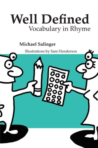 Well Defined: Vocabulary in Rhyme - Michael Salinger - Books - Red Giant Books - 9780990543589 - May 1, 2015