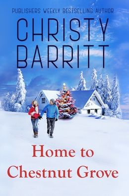 Cover for Christy Barritt · Home to Chestnut Grove (Inbunden Bok) (2019)