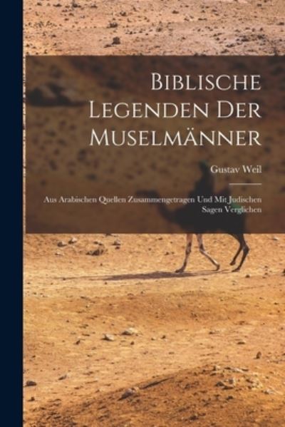 Cover for Gustav Weil · Biblische Legenden der Muselmänner (Book) (2022)