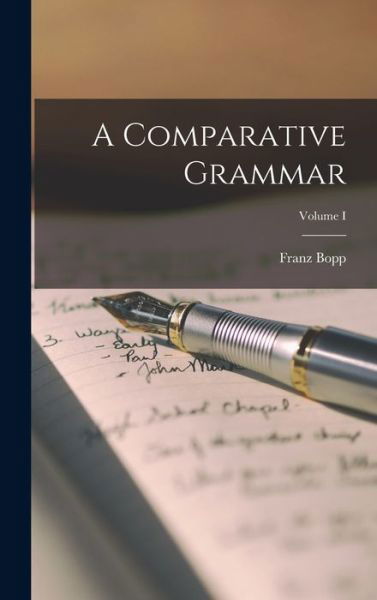 Cover for Franz Bopp · Comparative Grammar; Volume I (Bok) (2022)