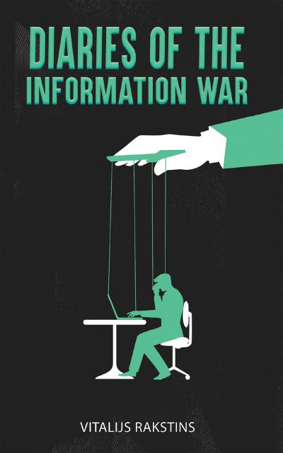 Cover for Vitalijs Rakstins · Diaries of the Information War (Paperback Bog) (2023)