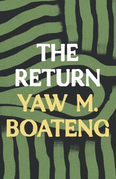 Cover for Yaw M. Boateng · The Return (Paperback Bog) (2023)