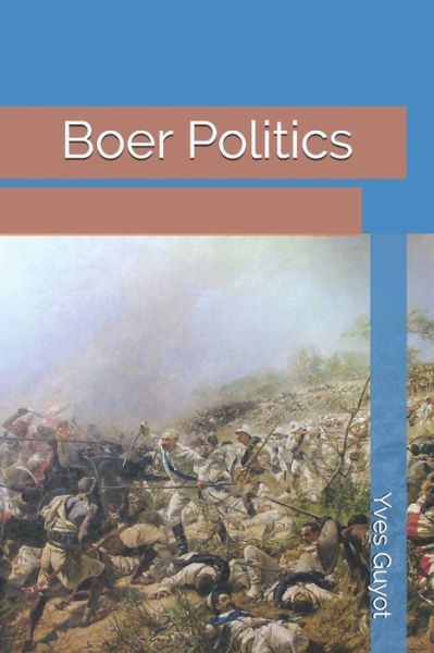 Cover for Yves Guyot · Boer Politics (Paperback Book) (2019)