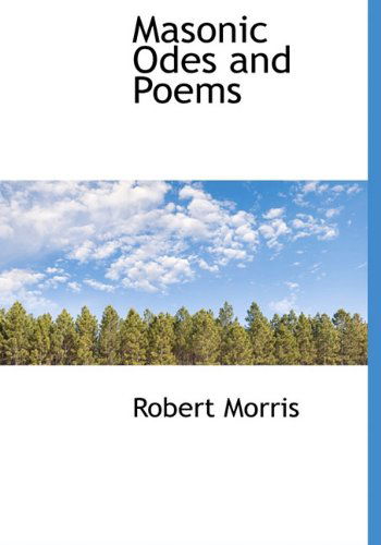 Cover for Robert Morris · Masonic Odes and Poems (Hardcover Book) (2010)