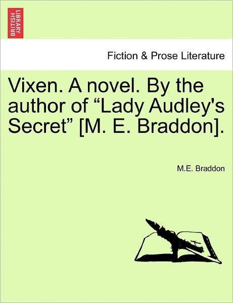 Cover for Mary Elizabeth Braddon · Vixen. a Novel. by the Author of (Paperback Book) (2011)