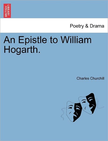Cover for Charles Churchill · An Epistle to William Hogarth. (Paperback Bog) (2011)