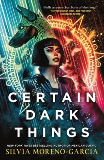Cover for Silvia Moreno-Garcia · Certain Dark Things: A Novel (Paperback Bog) (2021)