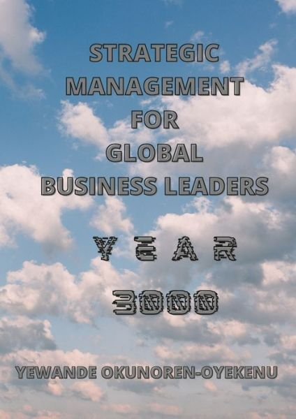 Cover for Yewande Okunoren-Oyekenu · Strategic Management for Global Business Leaders (Paperback Bog) (2021)