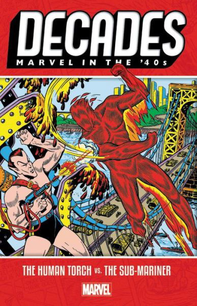 Cover for Marvel Comics · Decades: Marvel In The 40s - The Human Torch Vs. The Sub-mariner (Paperback Bog) (2019)