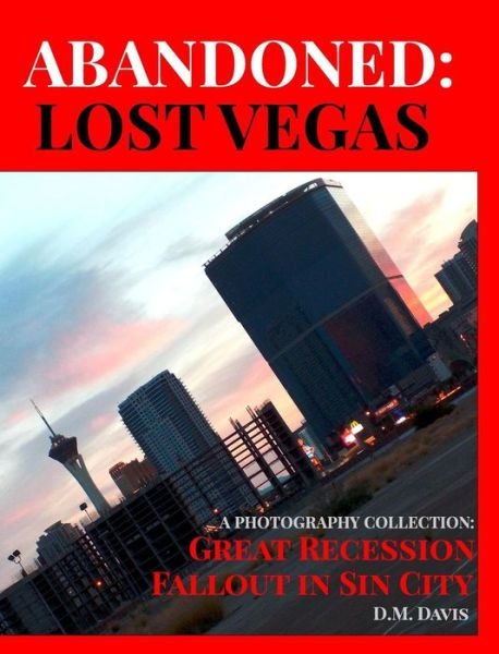 Cover for Dm Davis · Abandoned: Lost Vegas (Hardcover bog) (2015)