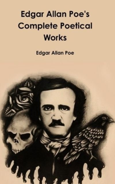 Cover for Edgar Allan Poe · Edgar Allan Poe's Complete Poetical Works (Hardcover bog) (2016)