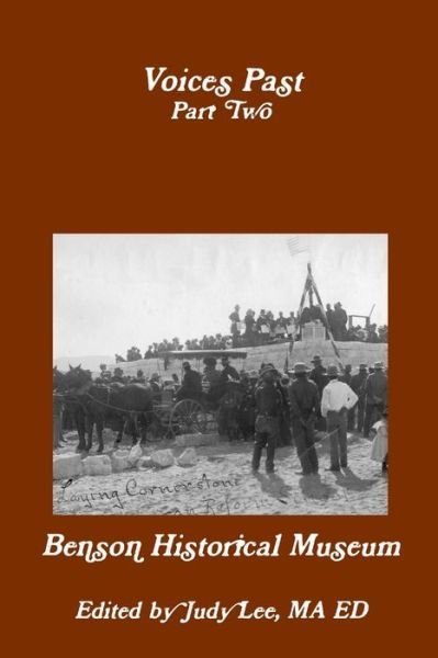 Cover for Benson Historical Museum · Voices Past Part Two (Book) (2017)