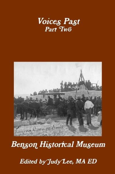 Cover for Benson Historical Museum · Voices Past Part Two (Buch) (2017)