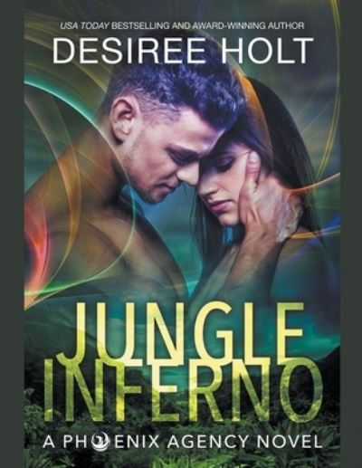 Cover for Desiree Holt · Jungle Inferno (Pocketbok) (2020)