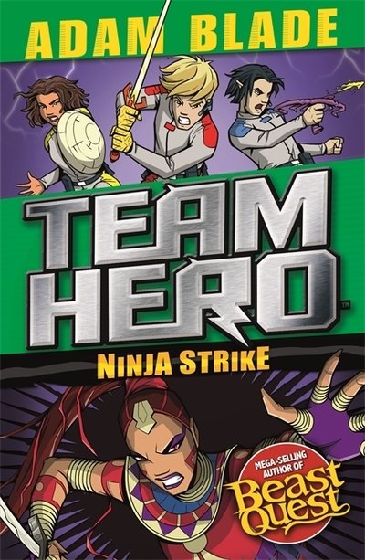 Cover for Adam Blade · Team Hero: Ninja Strike: Series 4 Book 2 - Team Hero (Paperback Bog) (2020)