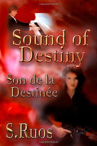 Cover for S. Ruos · Sound of Destiny: Son De La Destinée (Paperback Book) (2006)