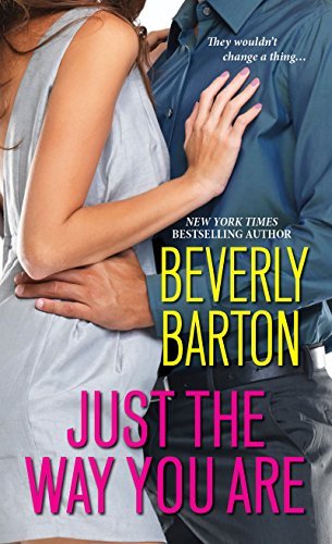 Cover for Beverly Barton · Just The Way You Are (Taschenbuch) (2015)