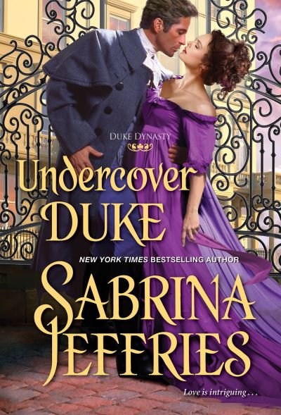 Cover for Sabrina Jeffries · Undercover Duke: A Witty and Entertaining Historical Regency Romance - Duke Dynasty (Paperback Bog) (2021)