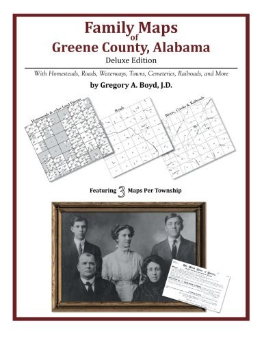 Cover for Gregory a Boyd J.d. · Family Maps of Greene County, Alabama, Deluxe Edition (Pocketbok) (2013)