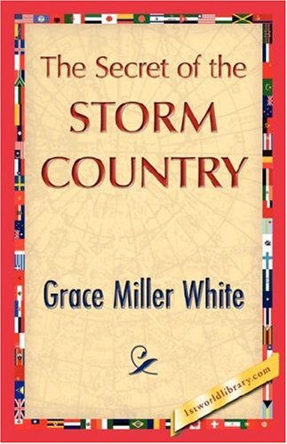 Cover for Grace Miller White · The Secret of the Storm Country (Inbunden Bok) (2007)