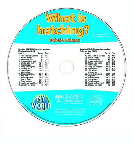 Cover for Bobbie Kalman · What is Hatching? (My World) (Audiobook (CD)) (2011)