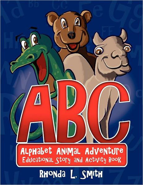 Cover for Rhonda Smith · Alphabet Animal Adventure: Educational Story and Activity Book (Taschenbuch) [Act edition] (2012)