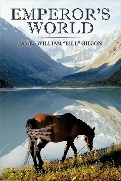 Cover for James William Gibson · Emperor's World (Pocketbok) (2009)