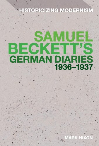 Cover for Nixon, Dr Mark (University of Reading, UK) · Samuel Beckett's German Diaries 1936-1937 - Historicizing Modernism (Hardcover Book) (2011)