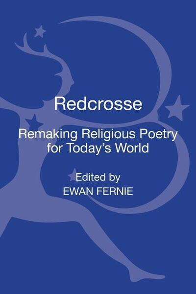 Cover for Ewan Fernie · Redcrosse: Remaking Religious Poetry for Today's World (Hardcover Book) (2012)