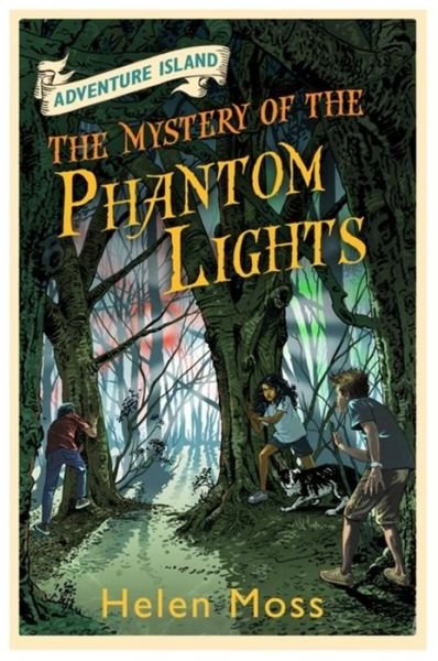 Cover for Helen Moss · Adventure Island: The Mystery of the Phantom Lights: Book 14 - Adventure Island (Paperback Book) (2013)