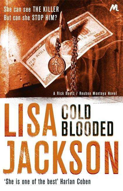 Cover for Lisa Jackson · Cold Blooded: New Orleans series, book 2 - New Orleans thrillers (Paperback Book) (2014)