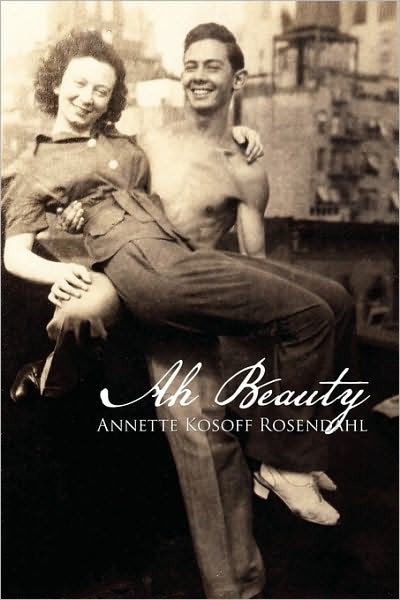 Cover for Annette Kosoff Rosendahl · Ah Beauty (Paperback Book) (2010)