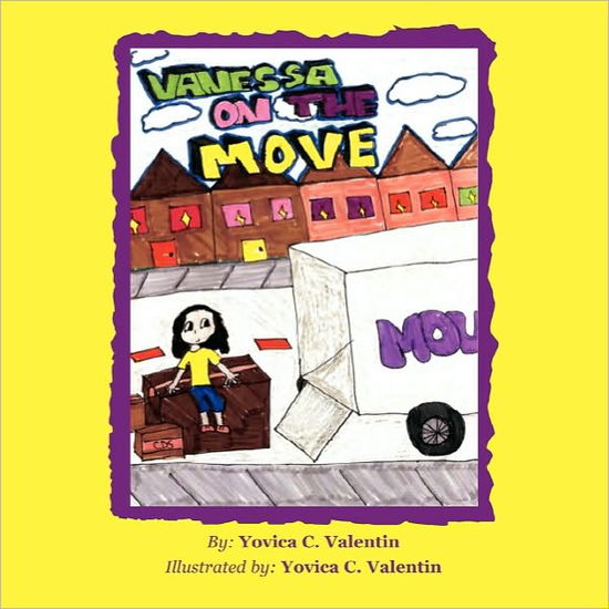 Cover for Valentin · Vanessa on the Move: Vanessa's Amazing Life (Paperback Book) (2010)