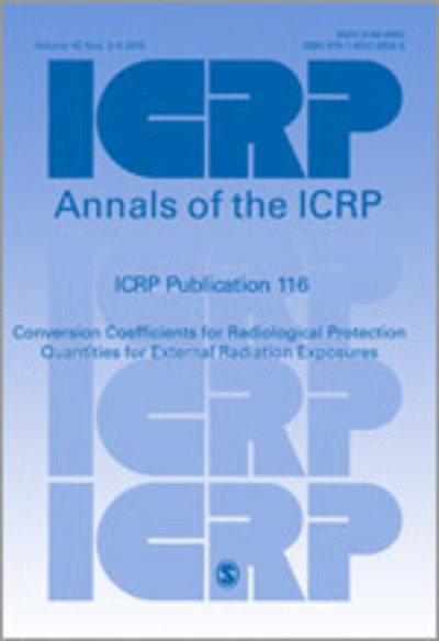 Cover for Icrp · ICRP Publication 116: Conversion Coefficients for Radiological Protection Quantities for External Radiation Exposures - Annals of the ICRP (Pocketbok) (2012)