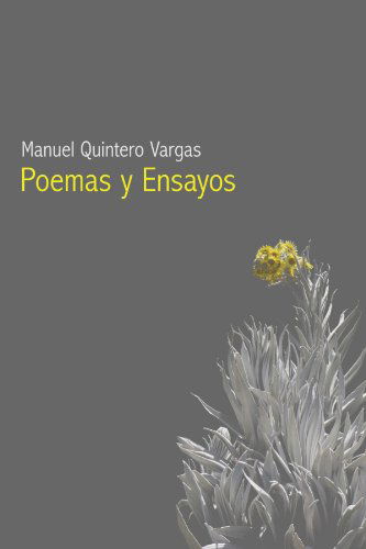 Cover for Manuel Quintero Vargas · Poemas Y Ensayos (Paperback Book) (2011)