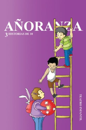 Cover for Salvador Rodríguez Gaona · Añoranza: 3 Historias De 10 (Paperback Book) [Spanish edition] (2012)