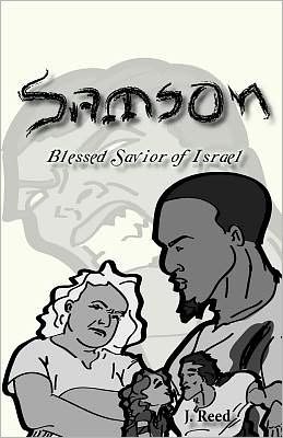 Cover for J Reed · Samson: Blessed Savior of Israel (Paperback Book) [Remastered edition] (2012)