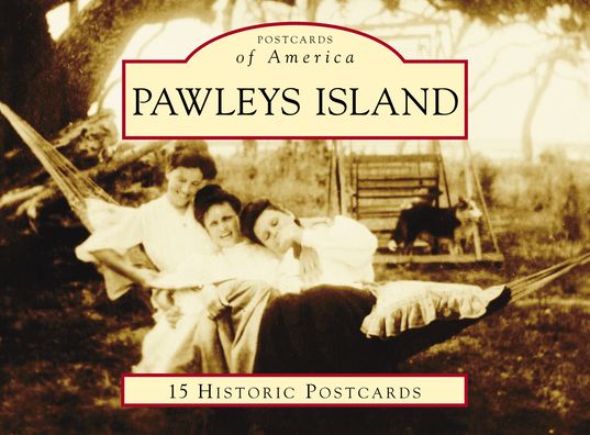 Pawleys Island - Steve Roberts - Książki - Arcadia Publishing - 9781467129589 - 9 lipca 2018