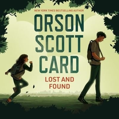 Cover for Orson Scott Card · Lost and Found (CD) (2019)
