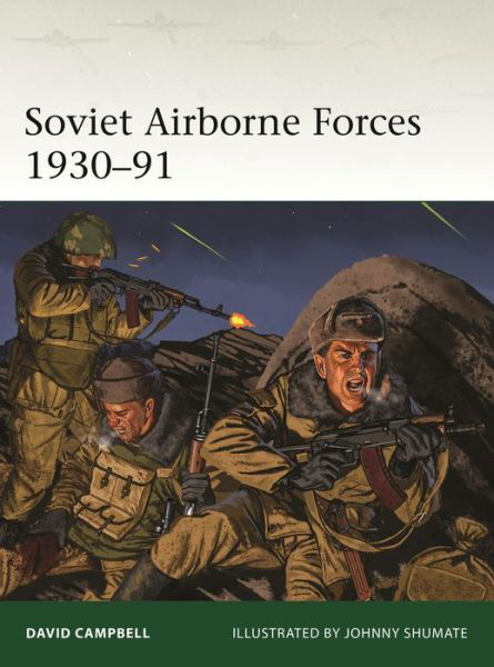 Cover for David Campbell · Soviet Airborne Forces 1930–91 - Elite (Paperback Book) (2020)