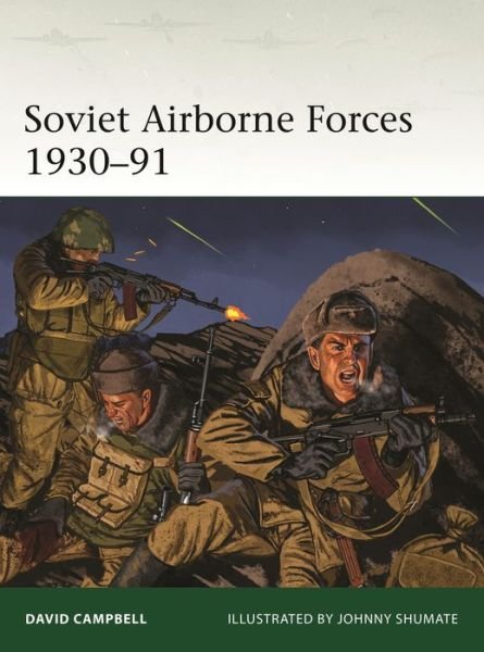Cover for David Campbell · Soviet Airborne Forces 1930–91 - Elite (Pocketbok) (2020)