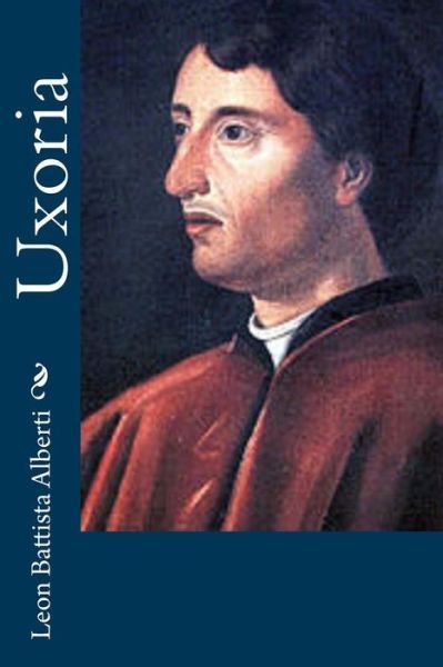 Cover for Leon Battista Alberti · Uxoria (Paperback Book) (2012)