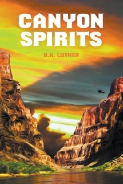 Cover for B H Luther · Canyon Spirits (Paperback Bog) (2018)