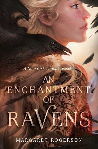 Cover for Margaret Rogerson · An Enchantment of Ravens (Hardcover Book) (2017)