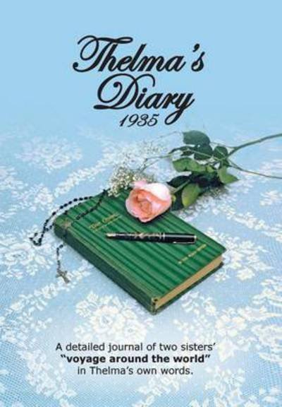 Cover for Thelma F Dyke · Thelma's Diary 1935 (Inbunden Bok) (2013)