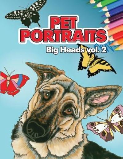 Cover for Pumpkin Studios · Pet Portraits: Big Heads Vol 2 (Paperback Book) (2013)