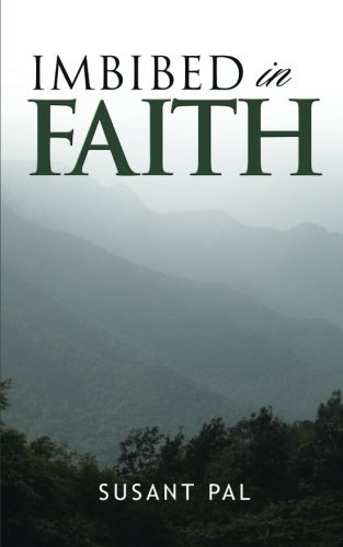 Cover for Susant Pal · Imbibed in Faith (Paperback Book) (2014)